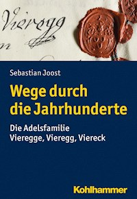 Wege durch die Jahrhunderte - Sebastian Joost - E-Book