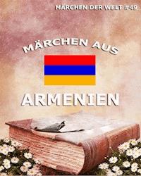 Märchen aus Armenien - - E-Book