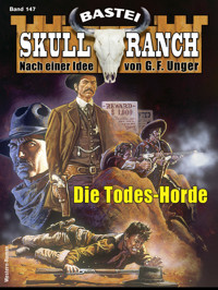 Skull-Ranch 147 - Frank Callahan - E-Book