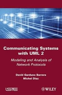 Communicating Systems with UML 2 - David Garduno Barrera - E-Book