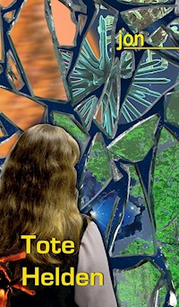 Tote Helden - Ulrike Jonack - E-Book