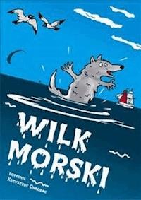 Wilk morski - Krzysztof Chrobak - E-Book