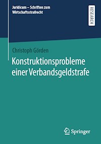 Konstruktionsprobleme einer Verbandsgeldstrafe - Christoph Görden - E-Book