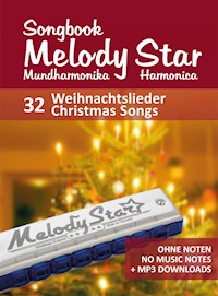 Liederbuch für die Melody Star Mundharmonika - 32 Weihnachtslieder - Christmas Songs - Reynhard Boegl - E-Book