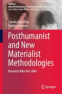 Posthumanist and New Materialist Methodologies - Claudia Diaz-Diaz - E-Book