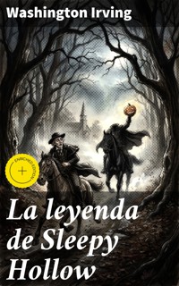 La leyenda de Sleepy Hollow - Washington Irving - E-Book