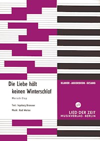 Die Liebe hält keinen Winterschlaf - Ingeburg Branoner - E-Book