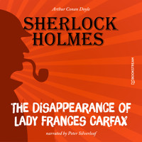 The Disappearance of Lady Frances Carfax (Unabridged) - Sir Arthur Conan Doyle - Hörbuch