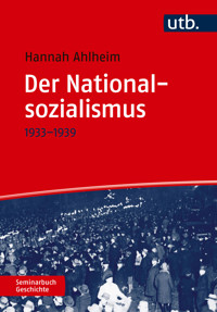 Der Nationalsozialismus - Hannah Ahlheim - E-Book