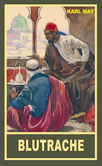 Blutrache - Karl May - E-Book