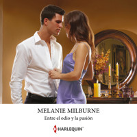 Entre el odio y la pasión - Melanie Milburne - Hörbuch