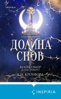 Долина снов - К.Н. Кроуфорд - E-Book