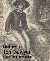 Tom Sawyer - Mark Twain - E-Book