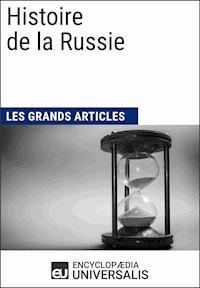 Histoire de la Russie - Encyclopaedia Universalis - E-Book