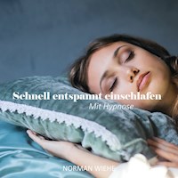 Schnell entspannt einschlafen - Norman Wiehe - Hörbuch
