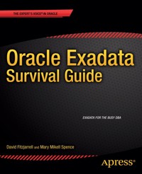 Oracle Exadata Survival Guide - David Fitzjarrell - E-Book