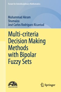 Multi-criteria Decision Making Methods with Bipolar Fuzzy Sets - Muhammad Akram - E-Book