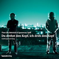 Du drehst den Kopf, ich dreh den Kopf - Finn-Ole Heinrich - Hörbuch