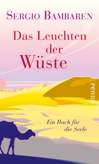 Das Leuchten der Wüste - Sergio Bambaren - E-Book