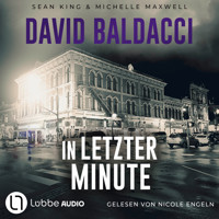 In letzter Minute (Ungekürzt) - David Baldacci - Hörbuch