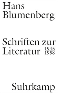 Schriften zur Literatur 1945-1958 - Hans Blumenberg - E-Book