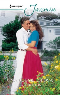 Una buena esposa - Kate Denton - E-Book