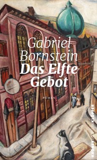 Das Elfte Gebot - Gabriel Bornstein - E-Book