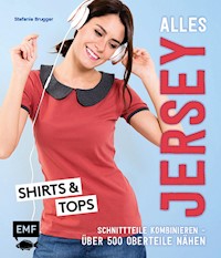 Alles Jersey – Shirts und Tops - Stefanie Brugger - E-Book