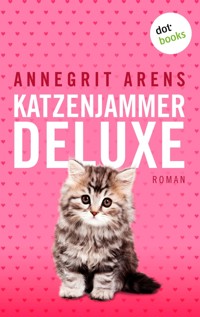 Katzenjammer deluxe - Annegrit Arens - E-Book