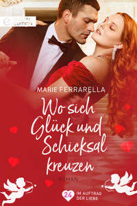 Wo sich Glück und Schicksal kreuzen - Marie Ferrarella - E-Book