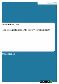 Die Postkarte. Die SMS des 19. Jahrhunderts - Maximilian Loos - E-Book