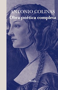 Obra poética completa - Antonio Colinas - E-Book