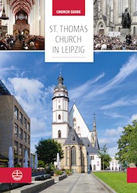 Thomas Church in Leipzig -  - E-Book
