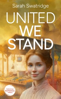United We Stand - Sarah Swatridge - E-Book