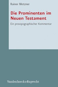 Die Prominenten im Neuen Testament - Rainer Metzner - E-Book
