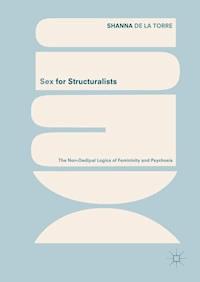 Sex for Structuralists - Shanna de la Torre - E-Book