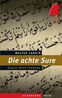 Die achte Sure - Walter Landin - E-Book