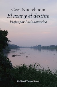 El azar y el destino - Cees Nooteboom - E-Book