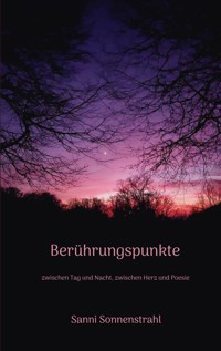 Berührungspunkte - Sanni Sonnenstrahl - E-Book