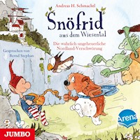 Snöfrid aus dem Wiesental. Die wahrlich ungeheuerliche Nordland-Verschwörung - Andreas H. Schmachtl - Hörbuch