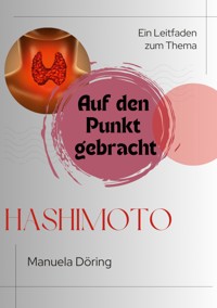 Auf den Punkt gebracht - Manuela Döring - E-Book