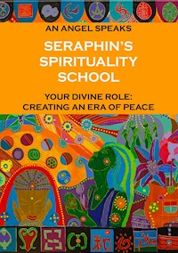 Seraphin's Spirituality School - Rosie Jackson - E-Book