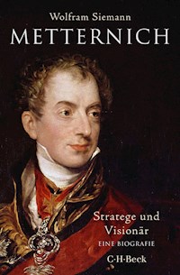 Metternich - Wolfram Siemann - E-Book