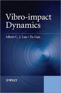 Vibro-impact Dynamics - Albert C. J. Luo - E-Book
