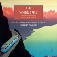 The Wheel Spins - Ethel Lina White - Hörbuch