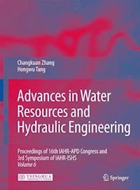 Advances in Water Resources & Hydraulic Engineering - Changkuan Zhang - E-Book