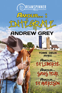 Amour... : Intégrale tome 2 - Andrew Grey - E-Book