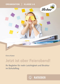 Jetzt ist aber Feierabend - Elvira Küster - E-Book