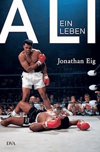 Ali - Jonathan Eig - E-Book