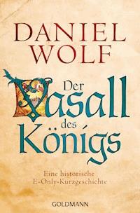 Der Vasall des Königs - Daniel Wolf - E-Book